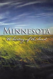 Watch Minnesota: A History of the Land