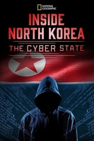 Watch Inside North Korea: The Cyber State