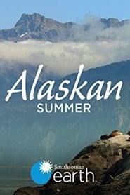Watch Alaskan Summer