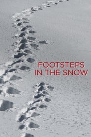 Watch Footsteps in the Snow