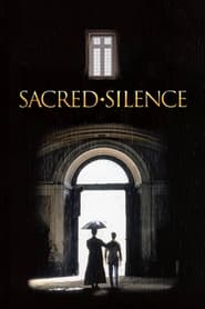 Watch Sacred Silence