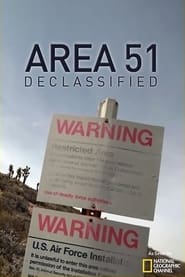 Watch Area 51 Declassified