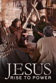 Watch Jesus: Rise to Power