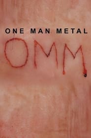 Watch One Man Metal