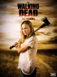 Watch The Walking Dead - Webisodes