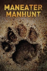 Watch Maneater Manhunt