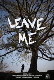 Watch Leave Me