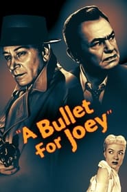 Watch A Bullet for Joey