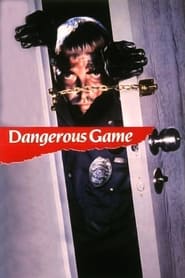 Watch Dangerous Game