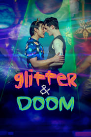 Watch Glitter & Doom