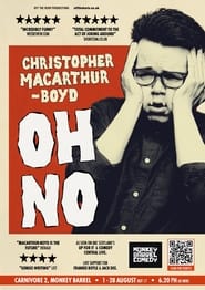 Watch Christopher Macarthur-Boyd: Oh No