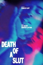 Watch Death of a Slut