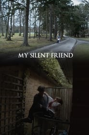 Watch My Silent Friend