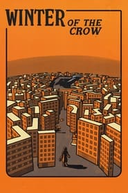 Watch Winter of the Crow