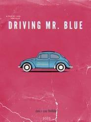 Watch Driving Mr. Blue