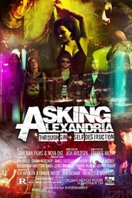 Watch Asking Alexandria | Through Sin + Self Destruction