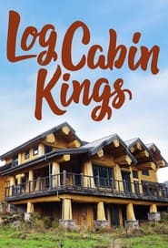 Watch Log Cabin Kings