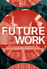Watch Future of Work