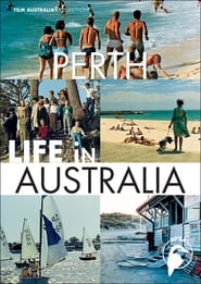 Watch Life in Australia: Perth