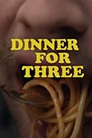 Watch Dinner for Three