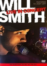 Watch Will Smith: Live in Concert