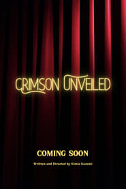 Watch Crimson Unveiled