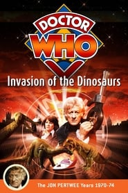 Watch Doctor Who: Invasion of the Dinosaurs