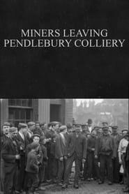 Watch Miners Leaving Pendlebury Colliery