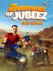 Watch The Adventures of Jubeez: Kid Boss