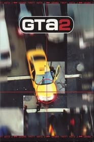 Watch Grand Theft Auto 2: The Movie