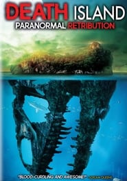 Watch Death Island: Paranormal Retribution