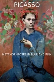 Watch Picasso Metamorphoses in Blue and Pink