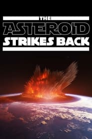 Watch The Asteroid Strikes Back