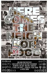 Watch Here Comes the Neighborhood