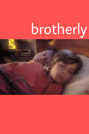 Watch Brotherly