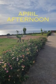 Watch april afternoon