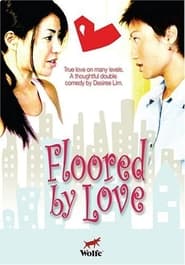 Watch Floored by Love