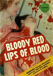 Watch Bloody Red Lips of Blood