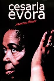 Watch Cesaria Evora - Morna Blues