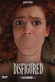 Watch Disfigured