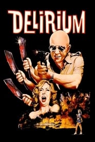 Watch Delirium