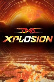 Watch TNA Xplosion