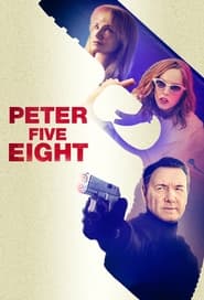 Watch Peter Five Eight