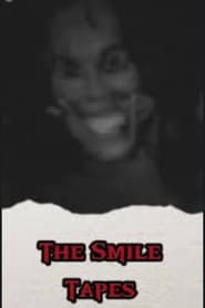 Watch The smile tapes