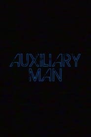Watch Auxiliary Man