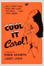 Watch Cool It, Carol!