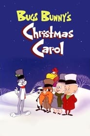 Watch Bugs Bunny's Christmas Carol