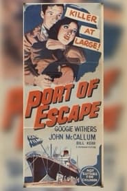 Watch Port of Escape