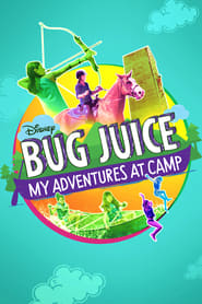 Watch Bug Juice: My Adventures at Camp