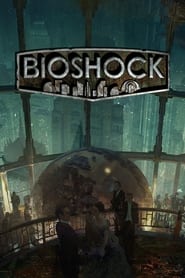 Watch BioShock